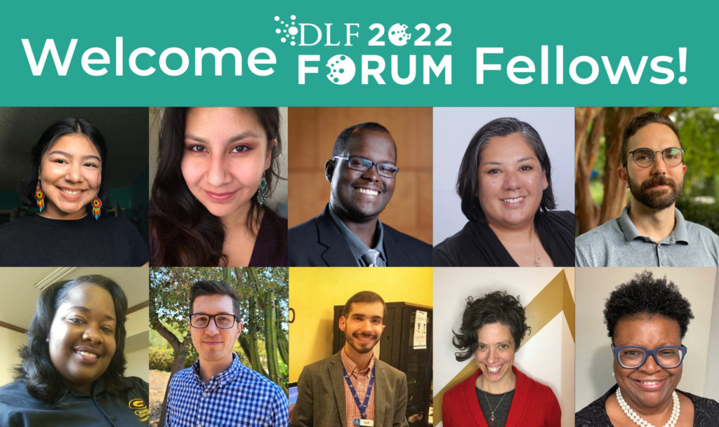 Welcome 2022 DLF Forum Fellows!